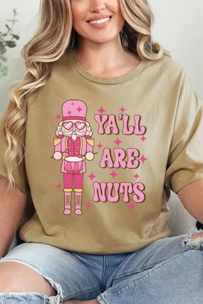 Nutcracker Y'all Are Nuts Short Sleeve Relaxed Fit T-Shirt